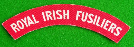 Royal Irish Fusiliers.